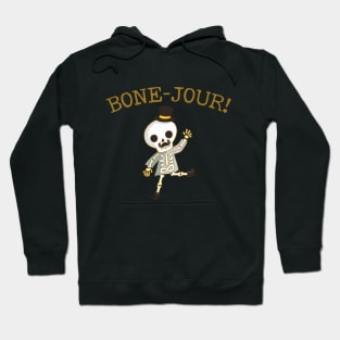 Bone-Jour! - Bone Pun, Gift For Orthopedic Surgeon Hoodie